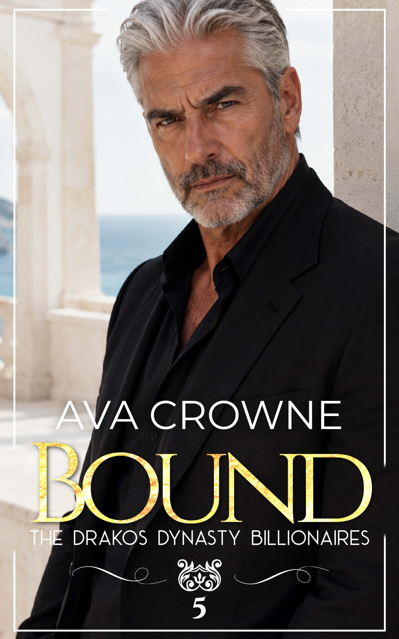 Bound — The Drakos Dynasty Book 5, by Ava Crowne